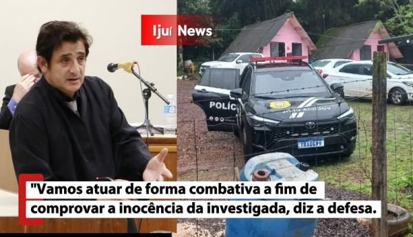 Defesa de advogada presa em Ijuí acredita em inocência e prepara medidas no processo