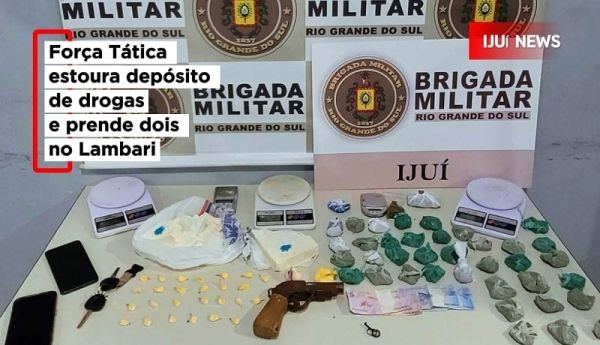 Força Tática desarticula depósito de drogas ligado a facção no bairro Lambari, em Ijuí