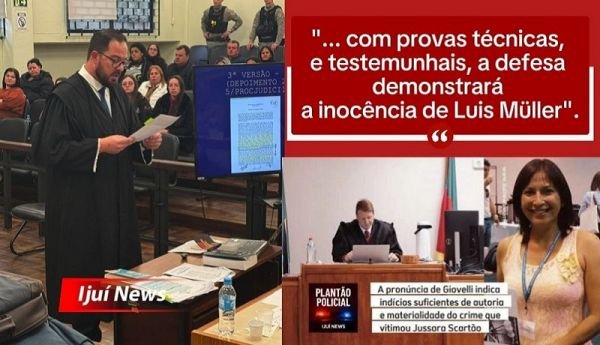 Defesa de Luís Antônio Müller sustenta inocência antes de júri por feminicídio em Ijuí